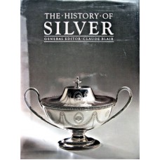 The History of Silver - Claude Blair