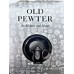 Old Pewter - Howard Herschel Cotterell