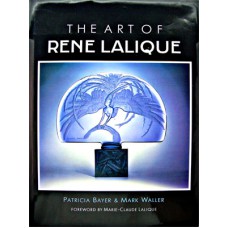 The Art of Rene Lalique - Bayer & Waller
