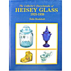 Collector's Encyclopedia of Heisey Glass-Bredehoft