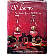 Oil Lamps-The Kerosene Era in No.  America - Thuro