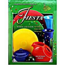 The Collector's Encyclopedia of Fiesta - Huxford