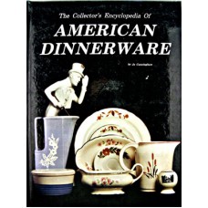 The Collector's Encyclopedia-American Dinnerware