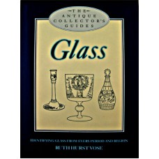 The Antique Collector's Guides Glass - Vose