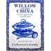 Willow Pattern China - Worth and Loehr