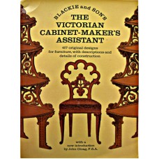 The Victorian Cabinet-Maker's Assistant