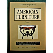 Collector's Encyclopedia of American Furniture - 1