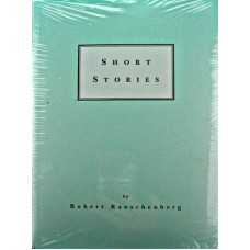 Short Stories by Robert Rauschenberg