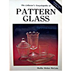 The Collector's Encyclopedia Pattern Glass-McCain