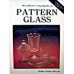 The Collector's Encyclopedia Pattern Glass-McCain