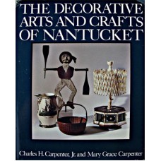 The Decorative Arts and Crafts of Nantucket