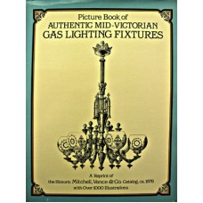 Gas Lighting Fixtures - Reprint Catalog