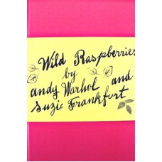 Wild Raspberries by Andy Warhol/Suzie Frankfurt