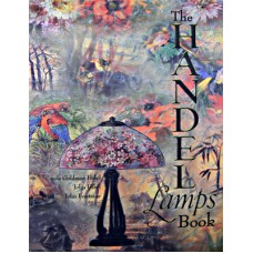 The Handel Lamps Book - Hibel, Hibel, Fontaine