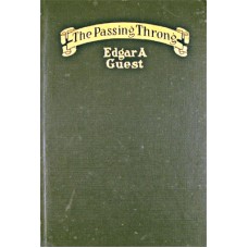 The Passing Throng by Edgar A. Guest