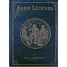 Farm Legends by Will Carleton