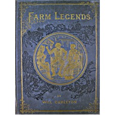 Farm Legends by Will Carleton