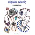 Popular Jewelry 1840-1940  --  Ettinger