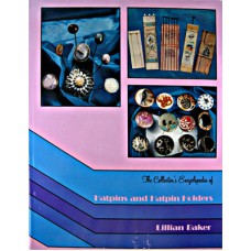 The Collector's Encyclopedia of Hatpins & Holders
