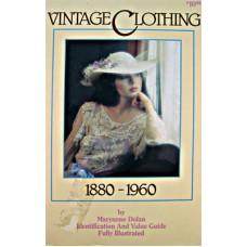Vintage Clothing 1880-1960 by Dolan