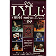 The Lyle Official Antiques Review 1985