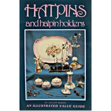 Hatpins and Holders by Lillian Baker