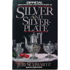 Official Silver and Silver-Plate by Jeri Schwartz