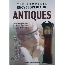 The Complete Encyclopedia of Antiques - Halbertsma