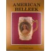 American Belleek by Mary Frank Gaston