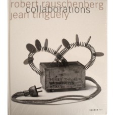 Rauschenberg Collaborations - Tinguely